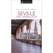 Seville Andalusia Eyewitness Travel Guide 